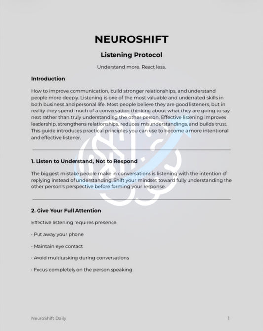 NeuroShift Listening Protocol™
Understand more. React less.